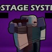 Hostage System RELEASE SALE