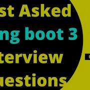 Top Spring Boot 3 Interview Question And Answers Which Developer Can Encounter In 2025 Code Decode