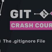 Ускоренный курс Git 9 Файл Gitignore