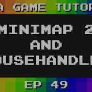 Java Game Tutorial Ep 49 Minimap Continued And MouseHandler