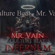 Culture Beat Mr Vain Epic Dark Techno INFERNUM