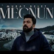 Murat Belet Mecnun