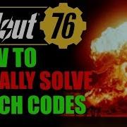 Fallout 76 How To Solve Nuke Launch Codes Properly