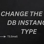 Change The RDS DB Instance Type Increase Or Decrease A Instance Type Hindi