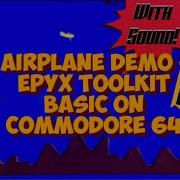 Airplane Demo EPYX Toolkit Basic On Commodore 64