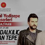 Cumhurbaşkanlığı İstanbul Yeditepe Konserleri Murat Dalkılıç Ve Gökhan Tepe Konseri