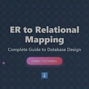 ER To Relational Mapping Simplified Guide For Beginners