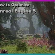 How To Optimize Unreal Engine 5