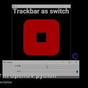 Trackbar In OpenCV Python