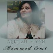 Asiq Zulfiyye Memmed Emi