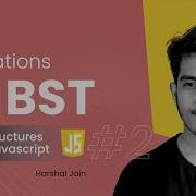 Operations In BST Part 2 Data Structures Using JavaScript GeeksforGeeks Practice