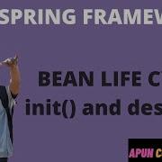 Spring Framework Tutorial Bean Life Cycle Explained Init And Destroy Methods LEC 12