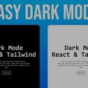 Easy Dark Mode Using React Tailwind