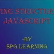 Javascript Js Control Structures Looping And Repetition JavaScript Programming