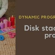Disk Stacking Problem Box Stacking Problem Dynamic Programming Interview Prep IIT Kanpur