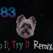 M83 Do It Try It The Blaze Remix