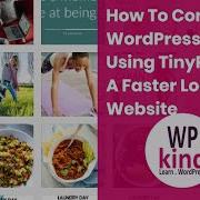 How To Compress WordPress Images Using TinyPng For A Faster Loading Website