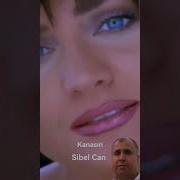Sibel Can Kanasın