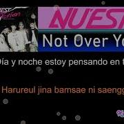 NU EST Not Over You Sub Español Rom