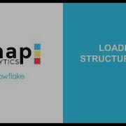 Snap Snowflake Series 03 Loading Semi Structured Data