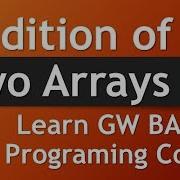 Sum Addition Of Two Arrays Single Dimention Array GW BASIC Programming Tutorials