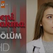 Beni Bırakma 44 Bölüm
