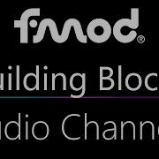 Компоненты FMOD Аудиоканалы