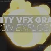 How To Make Stylized Toon Explosions In Unity VFX Graph