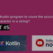 Kotlin Program To Count The Occurrences Of Each Character In A String