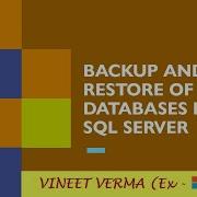 Backup And Restore Of System Databases SQL Server Business Continuity SQL Talks By VINEET