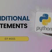 5 What Are Conditional Statements In Python If Elif Nested Conditions Python For Beginners