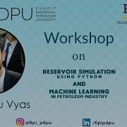 FIPI Workshop Day 1 Reservoir Simulation Using Python And Machine Learning In Petroleum Industry