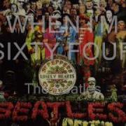 The Beatles When I M Sixty Four Original Speed
