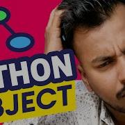 In Python Everything Is An Object Even Variables And Functions 21