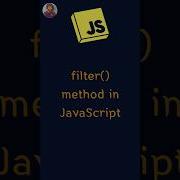 Filter Method In JavaScript JavaScript Array Methods Coding Shorts Js
