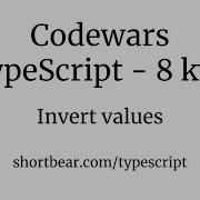 Codewars Typescript Invert Values
