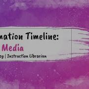 Information Timeline 1 Social Media