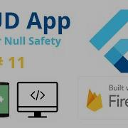 Flutter Firebase Tutorial With Flutter Null Safety Course 2021 CRUD Application In Flutter 2 5