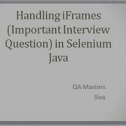 Handling IFrames Important Interview Question In Selenium Java