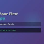 Create Your First React App In Minutes Beginner S Guide