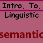An Introduction To Semantics In Lingyistics Definition And Example Englishlearningcenter