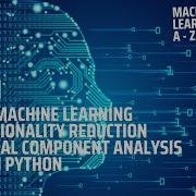 Learn ML Dimensionality Reduction Principal Component Analysis PCA In Python Step 2