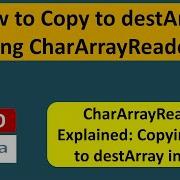 How To Copy To DestArray Using CharArrayReader Java IO Java Tutorial