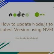 How To Update Nodejs To Latest Version With NVM