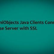 How UniObjects Java Clients Connect To UniVerse Server With SSL