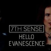 Evanescence Hello Cover By 7th Sense