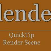 QuickTip 171 Blender Python Scripting Tutorial Render Scene
