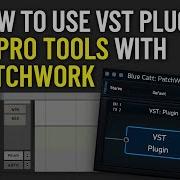 Load VSTs In Pro Tools Easily Blue Cat S PatchWork Tutorial