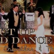 Chandler Monica Shut Up And Dance
