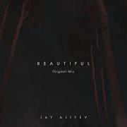 Jay Aliyev Beautiful